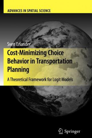 Książka Cost-Minimizing Choice Behavior in Transportation Planning Sven B. Erlander