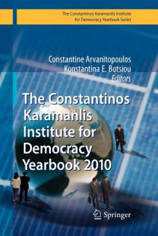 Kniha Constantinos Karamanlis Institute for Democracy Yearbook 2010 Constantine Arvanitopoulos