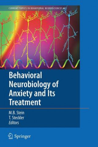 Könyv Behavioral Neurobiology of Anxiety and Its Treatment Murray B. Stein