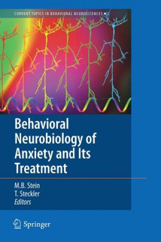 Carte Behavioral Neurobiology of Anxiety and Its Treatment Murray B. Stein