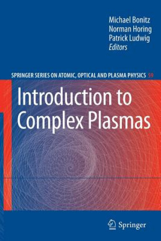 Carte Introduction to Complex Plasmas Michael Bonitz
