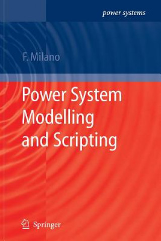 Βιβλίο Power System Modelling and Scripting Federico Milano
