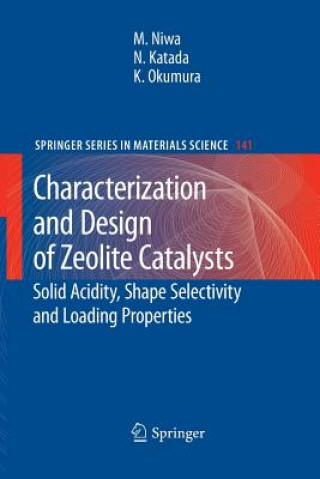 Livre Characterization and Design of Zeolite Catalysts Miki Niwa