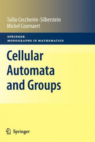 Carte Cellular Automata and Groups Tullio Ceccherini-Silberstein