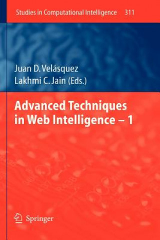 Kniha Advanced Techniques in Web Intelligence -1 Juan D. Velásquez
