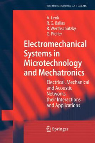 Knjiga Electromechanical Systems in Microtechnology and Mechatronics Arno Lenk