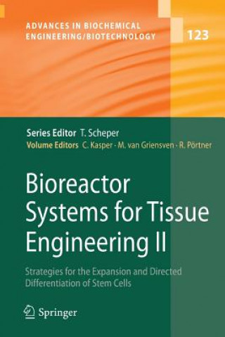 Βιβλίο Bioreactor Systems for Tissue Engineering II Cornelia Kasper