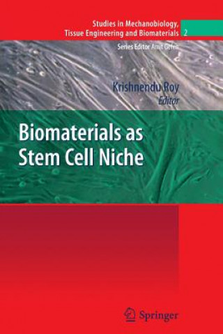 Kniha Biomaterials as Stem Cell Niche Krishnendu Roy