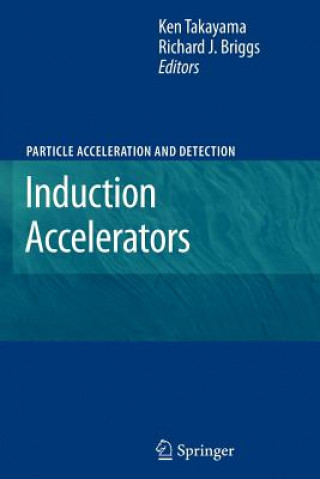 Книга Induction Accelerators Ken Takayama