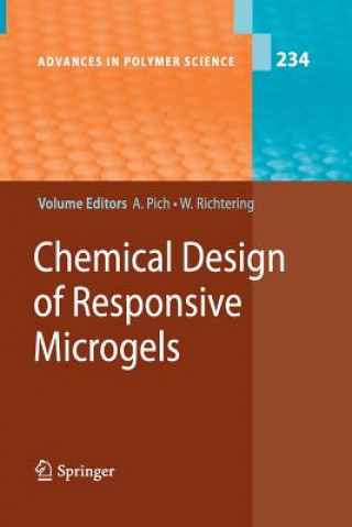 Kniha Chemical Design of Responsive Microgels Andrij Pich