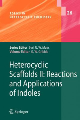 Książka Heterocyclic Scaffolds II: Gordon W. Gribble