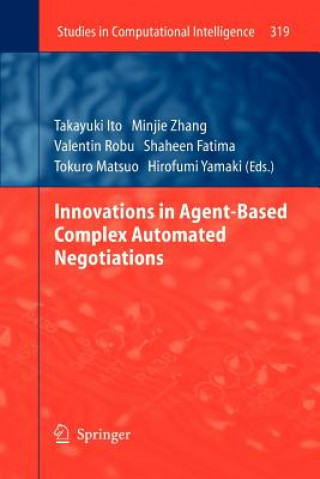 Book Innovations in Agent-Based Complex Automated Negotiations Takayuki Ito