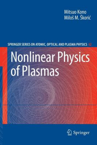 Книга Nonlinear Physics of Plasmas Mitsuo Kono