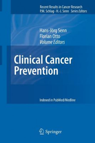 Könyv Clinical Cancer Prevention Hans-Jörg Senn