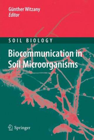 Knjiga Biocommunication in Soil Microorganisms Günther Witzany