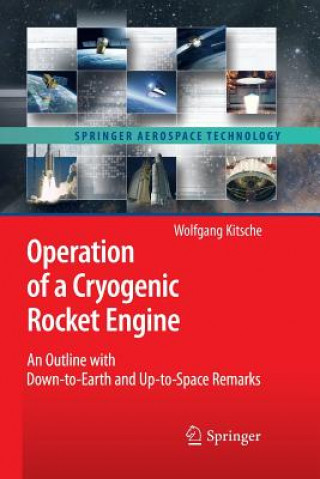 Książka Operation of a Cryogenic Rocket Engine Wolfgang Kitsche