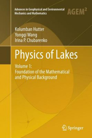 Carte Physics of Lakes Kolumban Hutter