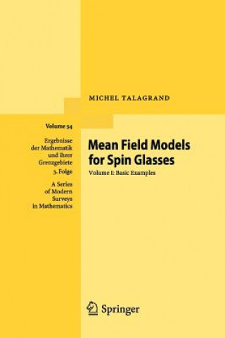 Kniha Mean Field Models for Spin Glasses Michel Talagrand