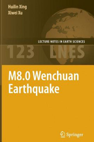 Libro M8.0 Wenchuan Earthquake Huilin Xing