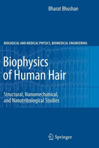 Książka Biophysics of Human Hair Bharat Bhushan