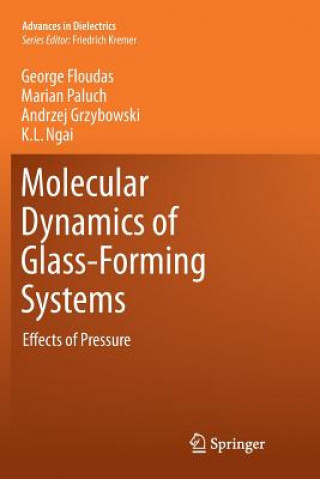 Kniha Molecular Dynamics of Glass-Forming Systems George Floudas