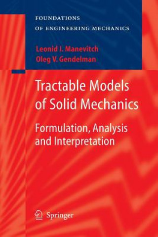 Carte Tractable Models of Solid Mechanics Oleg V. Gendelman