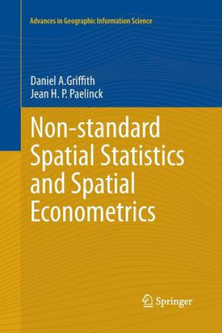 Kniha Non-standard Spatial Statistics and Spatial Econometrics Daniel A. Griffith