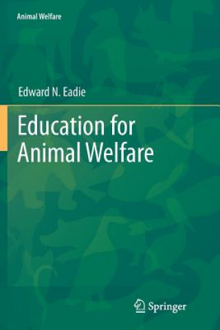 Kniha Education for Animal Welfare Edward N. Eadie