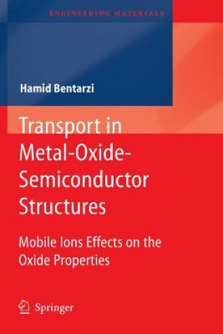 Książka Transport in Metal-Oxide-Semiconductor Structures Hamid Bentarzi