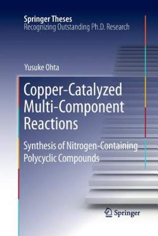 Книга Copper-Catalyzed Multi-Component Reactions Yusuke Ohta