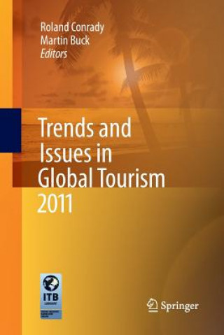 Carte Trends and Issues in Global Tourism 2011 Roland Conrady