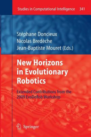Kniha New Horizons in Evolutionary Robotics Stéphane Doncieux