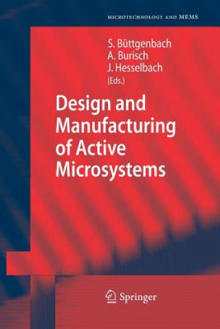 Könyv Design and Manufacturing of Active Microsystems Stephanus Büttgenbach