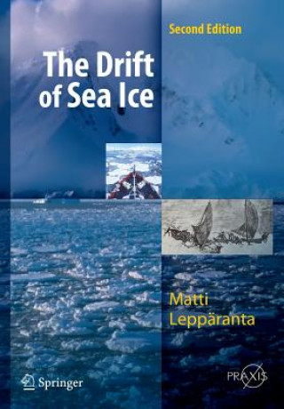 Kniha Drift of Sea Ice Matti Leppäranta