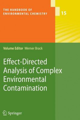 Carte Effect-Directed Analysis of Complex Environmental Contamination Werner Brack