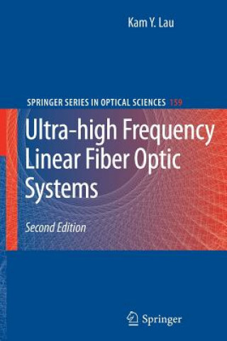 Книга Ultra-high Frequency Linear Fiber Optic Systems Kam Y. Lau