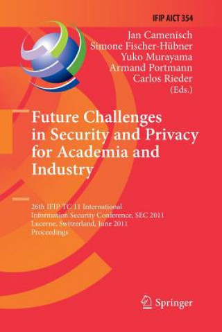 Buch Future Challenges in Security and Privacy for Academia and Industry Jan Camenisch