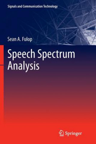Kniha Speech Spectrum Analysis Sean A. Fulop