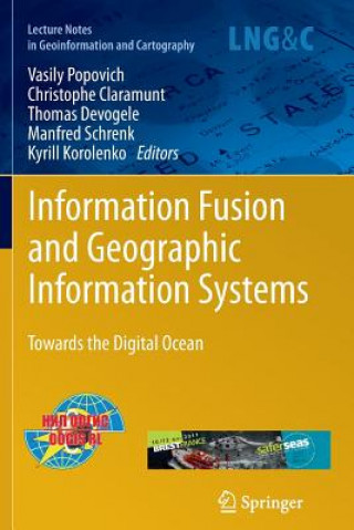 Könyv Information Fusion and Geographic Information Systems Vasily Popovich