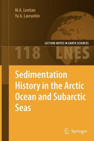 Carte Sedimentation History in the Arctic Ocean and Subarctic Seas for the Last 130 kyr M. A. Levitan