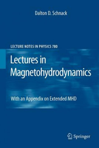 Книга Lectures in Magnetohydrodynamics Dalton D. Schnack