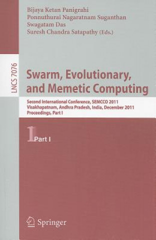 Könyv Swarm, Evolutionary, and Memetic Computing Bijaya Ketan Panigrahi