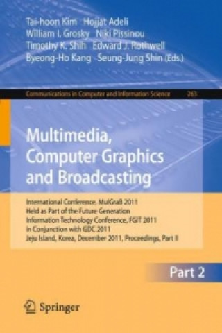 Kniha Multimedia, Computer Graphics and Broadcasting, Part II Tai-hoon Kim