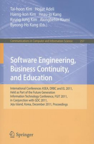 Book Software Engineering, Business Continuity, and Education Tai-hoon Kim