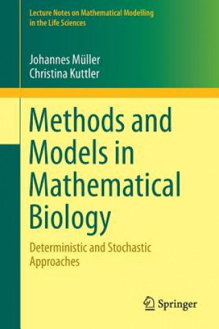Βιβλίο Methods and Models in Mathematical Biology Johannes Müller