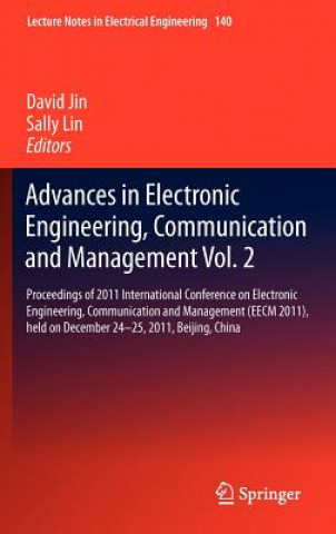 Könyv Advances in Electronic Engineering, Communication and Management Vol.2 David Jin