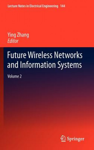 Carte Future Wireless Networks and Information Systems Ying Zhang