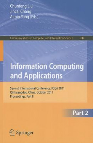 Książka Information Computing and Applications, Part II Chunfeng Liu