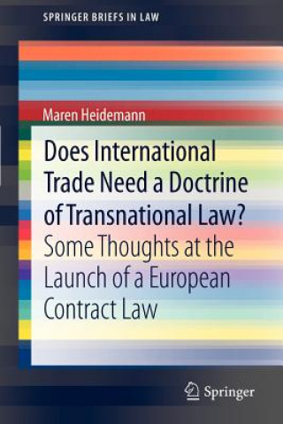 Könyv Does International Trade Need a Doctrine of Transnational Law? Maren Heidemann