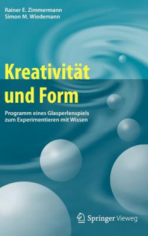 Könyv Kreativitat Und Form Rainer E. Zimmermann